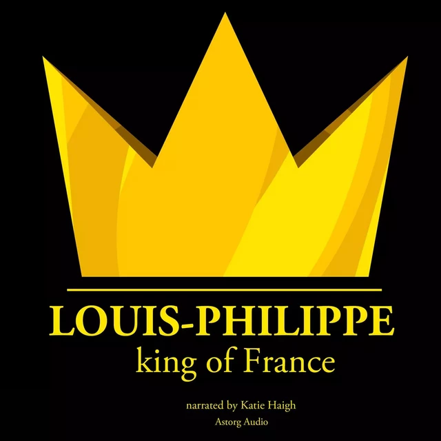 Louis-Philippe, King of France - J. M. Gardner - Saga Egmont International