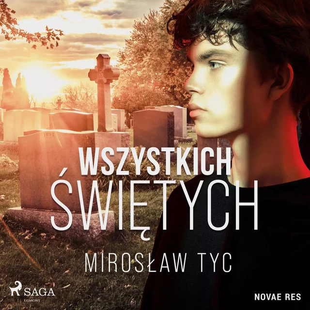 Wszystkich świętych - Mirosław Tyc - Saga Egmont International