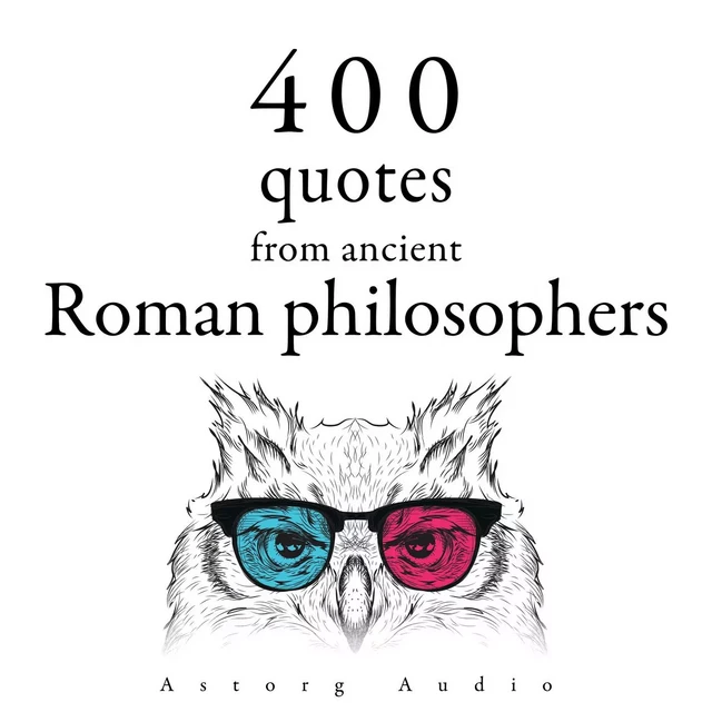 400 Quotations from Ancient Roman Philosophers -  Cicero,  Epictetus, Seneca the Younger, Marcus Aurelius - Saga Egmont International