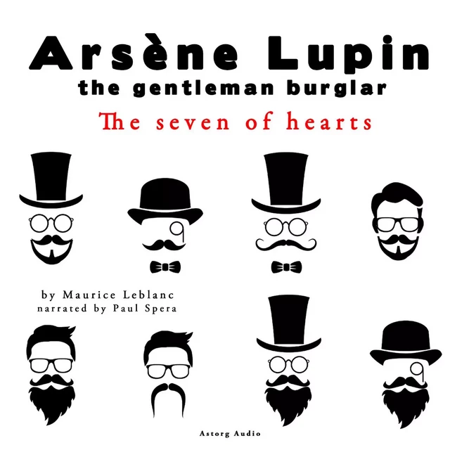 The Seven of Hearts, the Adventures of Arsène Lupin the Gentleman Burglar - Maurice Leblanc - Saga Egmont International