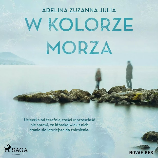 W kolorze morza - Adelina Zuzanna Julia - Saga Egmont International