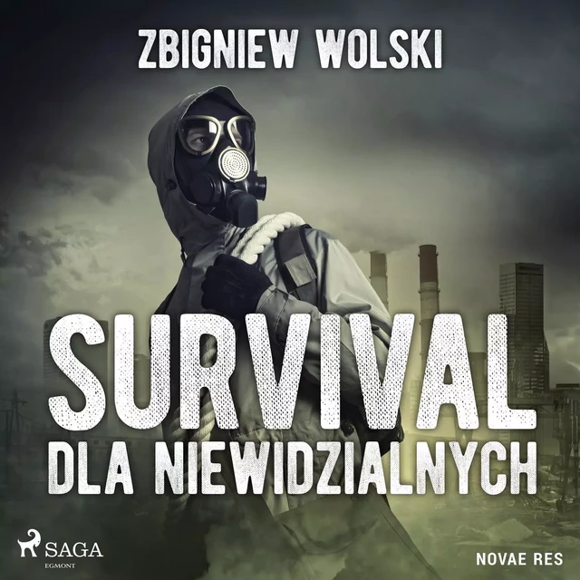 Survival dla niewidzialnych - Zbigniew Wolski - Saga Egmont International