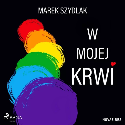 W mojej krwi - Marek Szydlak - Saga Egmont International