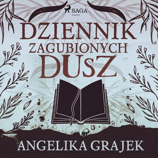 Dziennik zagubionych dusz - Angelika Grajek - Saga Egmont International