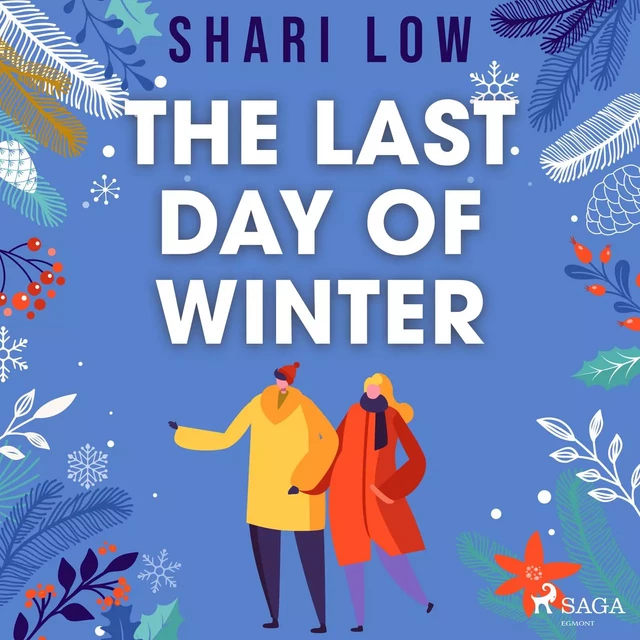 The Last Day of Winter - Shari Low - Saga Egmont International