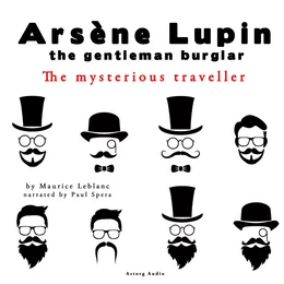 The Mysterious Traveler, the Adventures of Arsène Lupin the Gentleman Burglar