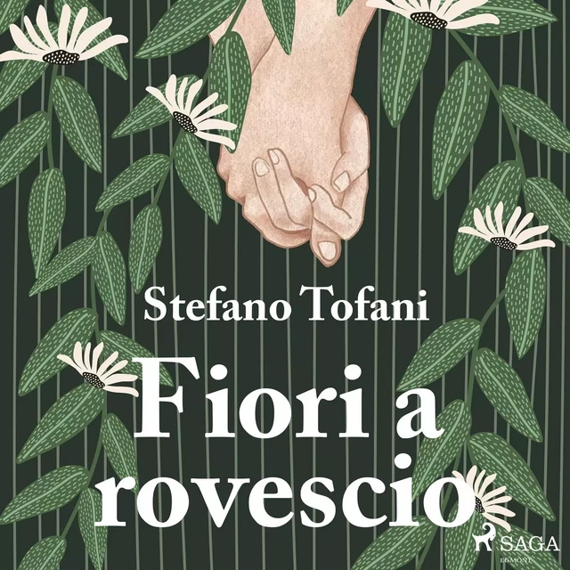 Fiori a rovescio - Stefano Tofani - Saga Egmont International