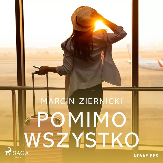 Pomimo wszystko - Marcin Ziernicki - Saga Egmont International