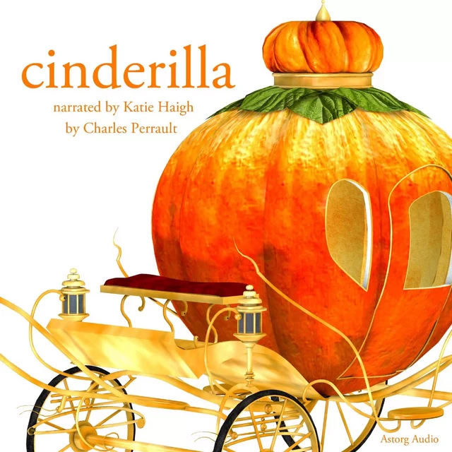 Cinderella, a Fairy Tale - Charles Perrault - Saga Egmont International