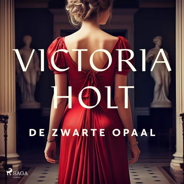 De zwarte opaal - Victoria Holt - Saga Egmont International