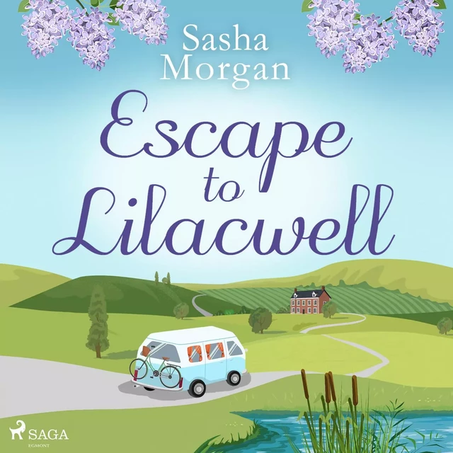 Escape to Lilacwell - Sasha Morgan - Saga Egmont International