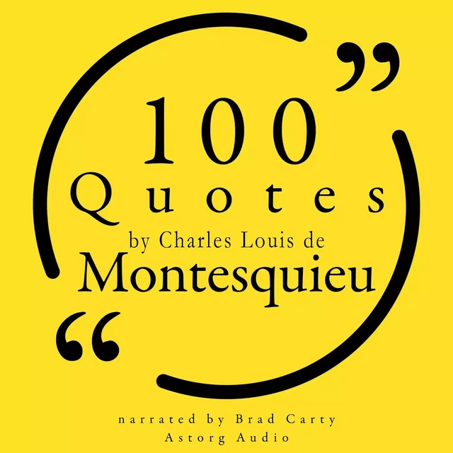 100 Quotes by Charles Louis de Montesquieu -  Montesquieu - Saga Egmont International