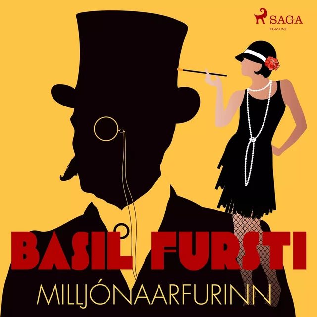 Basil fursti: Milljónaarfurinn -  Óþekktur - Saga Egmont International