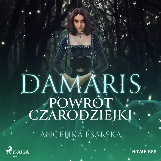 Damaris. Powrót czarodziejki - Angelika Psarska - Saga Egmont International