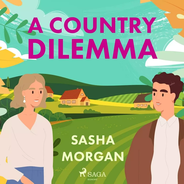 A Country Dilemma - Sasha Morgan - Saga Egmont International