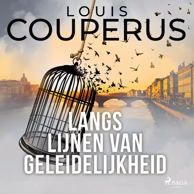 Langs lijnen van geleidelijkheid - Louis Couperus - Saga Egmont International