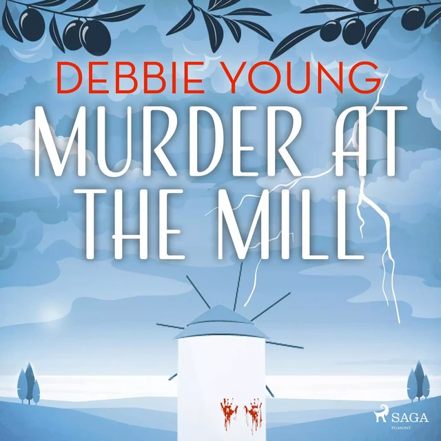 Murder at the Mill - Debbie Young - Saga Egmont International