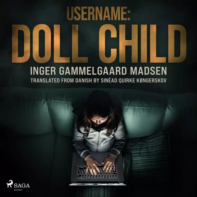 Username: Doll Child - Inger Gammelgaard Madsen - Saga Egmont International