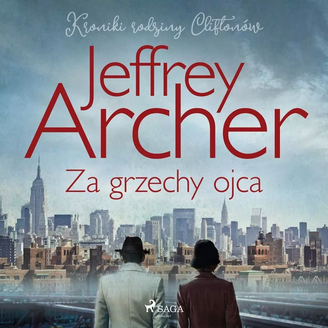 Za grzechy ojca - Jeffrey Archer - Saga Egmont International