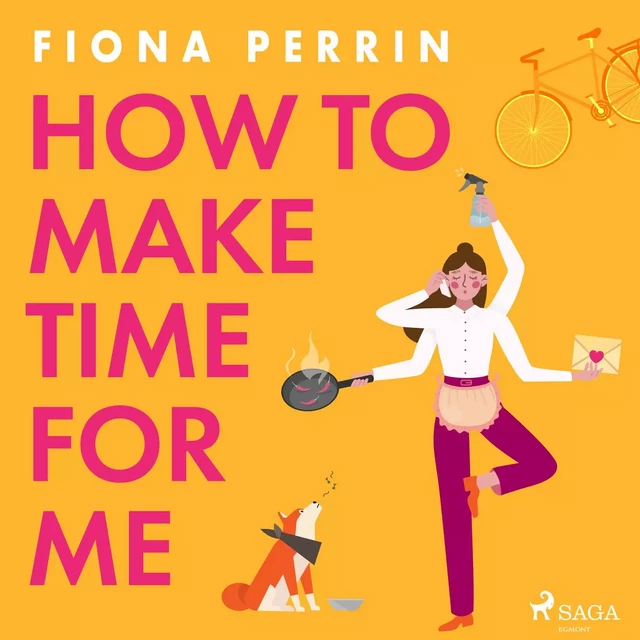 How to Make Time for Me - Fiona Perrin - Saga Egmont International