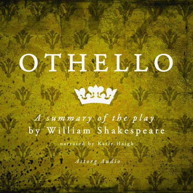 Othello by Shakespeare, a Summary of the Play - William Shakespeare - Saga Egmont International