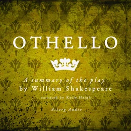 Othello by Shakespeare, a Summary of the Play