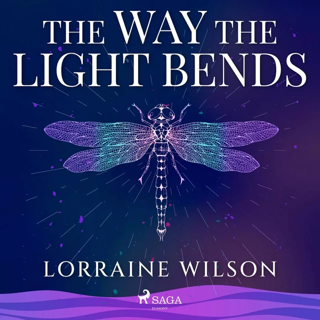 The Way the Light Bends - Lorraine Wilson - Saga Egmont International