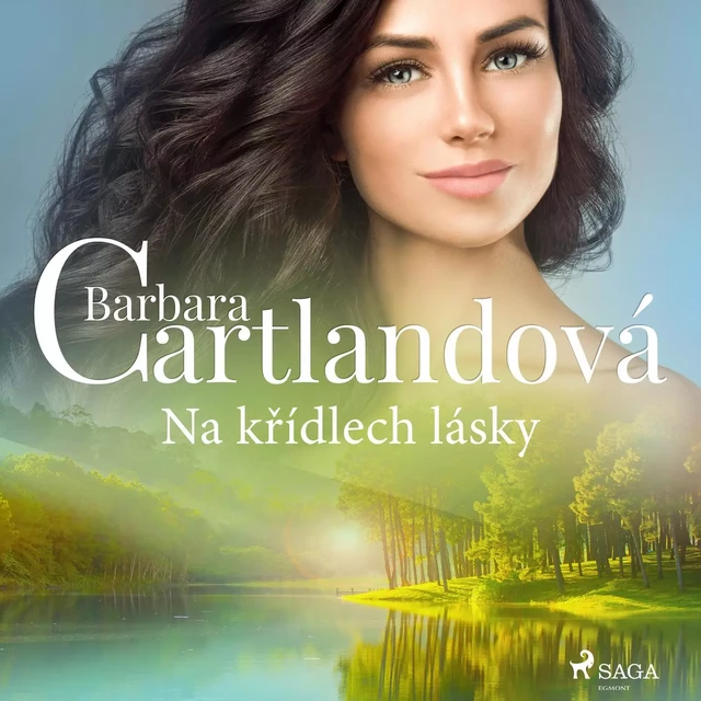 Na křídlech lásky - Barbara Cartlandová - Saga Egmont International