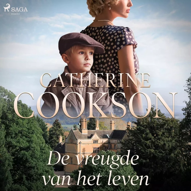 De vreugde van het leven - Catherine Cookson - Saga Egmont International