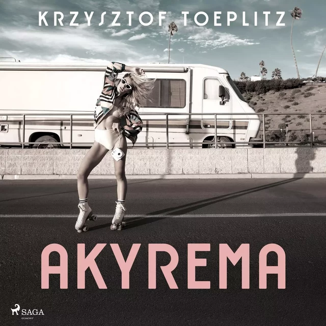 Akyrema - Krzysztof Toeplitz - Saga Egmont International