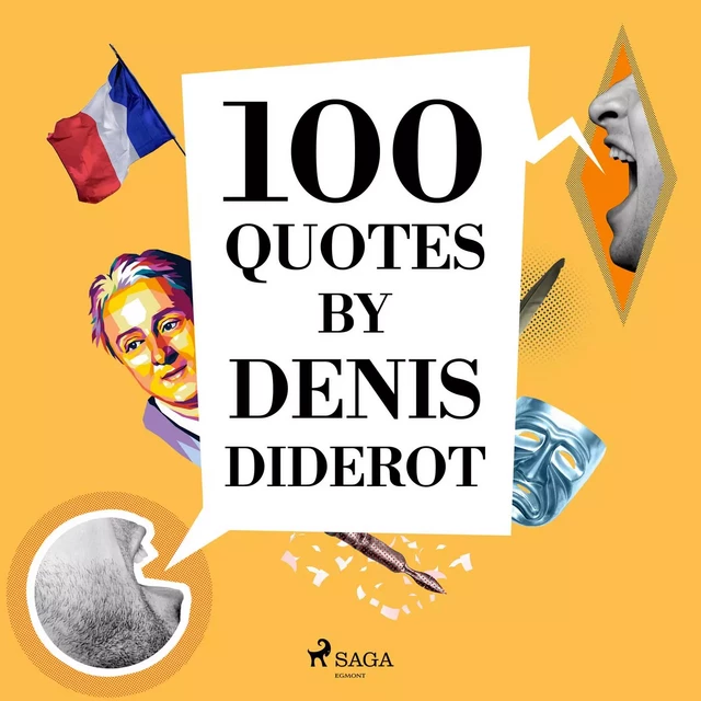 100 Quotes by Denis Diderot - Denis Diderot - Saga Egmont International