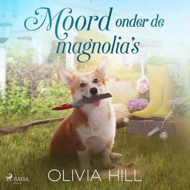 Moord onder de magnolia's - Olivia Hill - Saga Egmont International