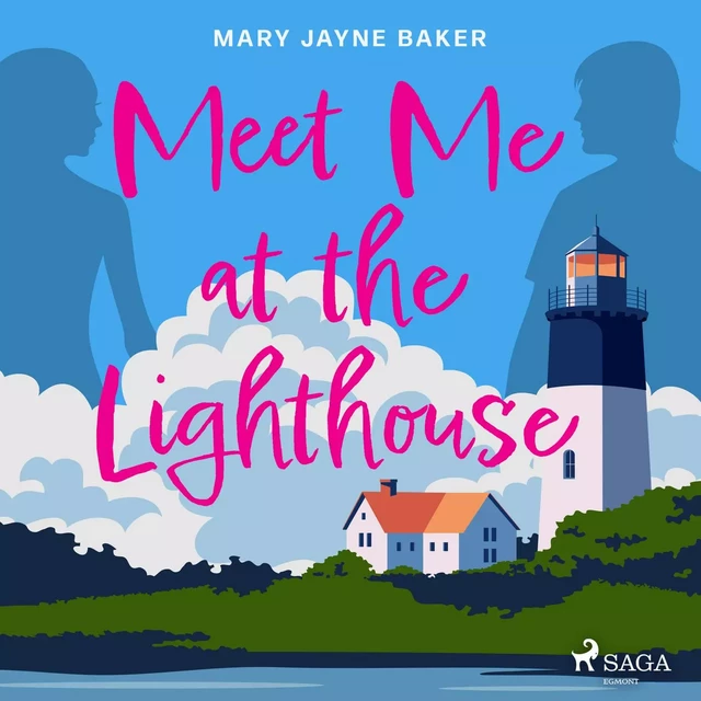 Meet Me at the Lighthouse - Mary Jayne Baker - Saga Egmont International