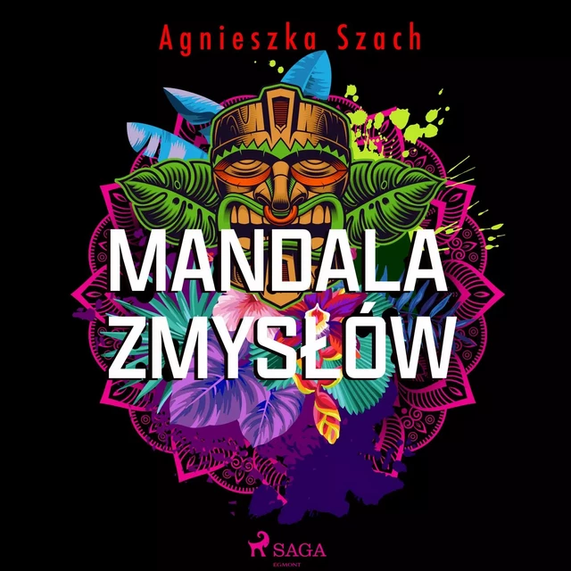 Mandala zmysłów - Agnieszka Szach - Saga Egmont International