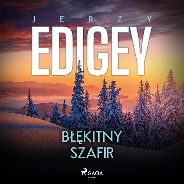 Błękitny szafir - Jerzy Edigey - Saga Egmont International