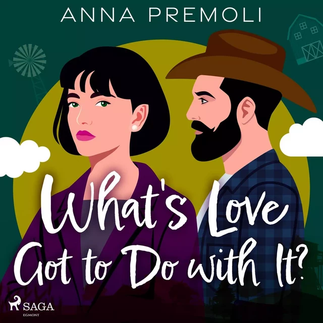 What's Love Got to Do with It? - Anna Premoli - Saga Egmont International