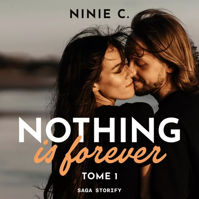 Nothing is forever, Tome 1 - Ninie C. - Saga Egmont French