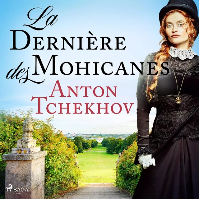 La Dernière des Mohicanes - Anton Tchékhov - Saga Egmont French