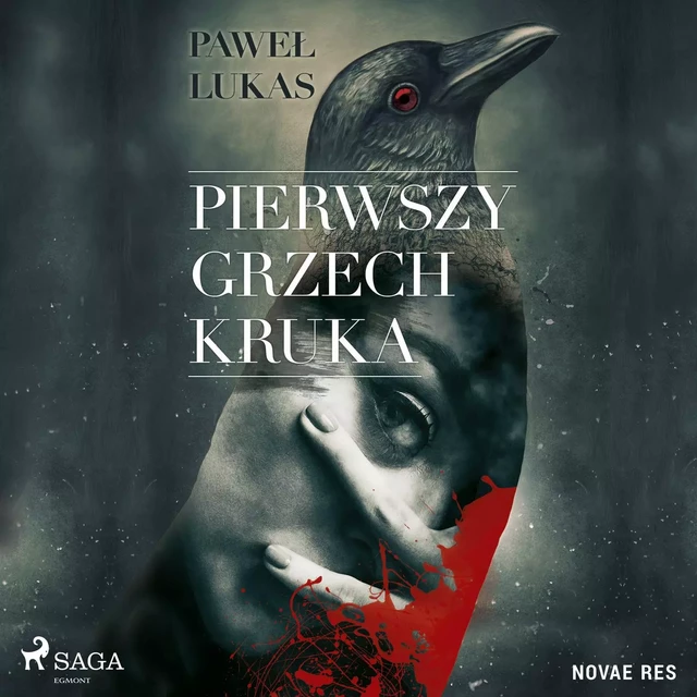 Pierwszy grzech kruka - Pawel Lukas - Saga Egmont International