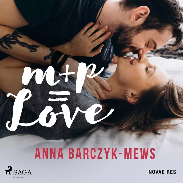 M+P=LOVE - Anna Barczyk-Mews - Saga Egmont International