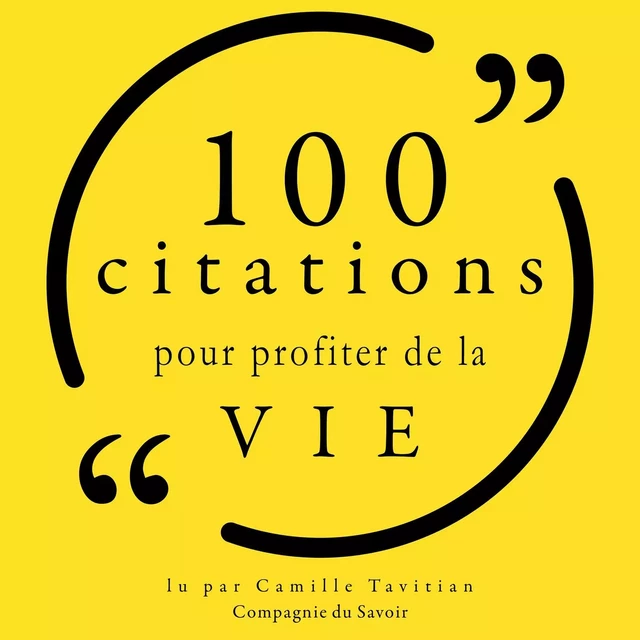 100 citations pour profiter de la vie -  Various - Saga Egmont French