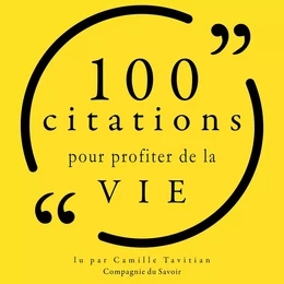 100 citations pour profiter de la vie