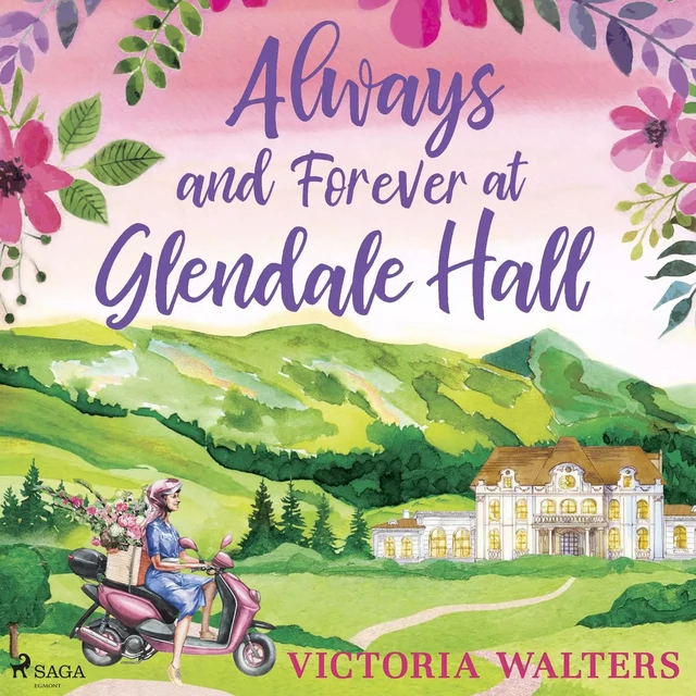 Always and Forever at Glendale Hall - Victoria Walters - Saga Egmont International