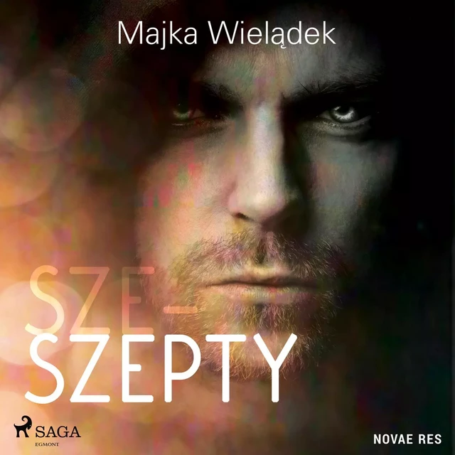 Sze-Szepty - Majka Wielądek - Saga Egmont International