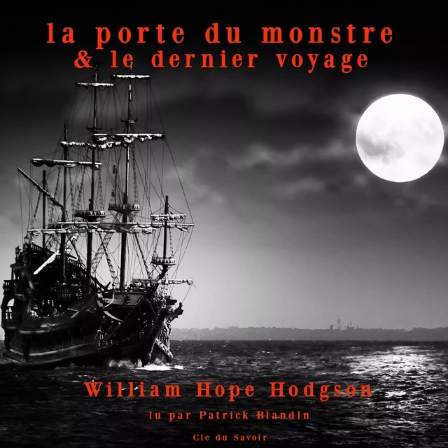 Le Dernier Voyage & La Porte du monstre - William Hope Hodgson - Saga Egmont French