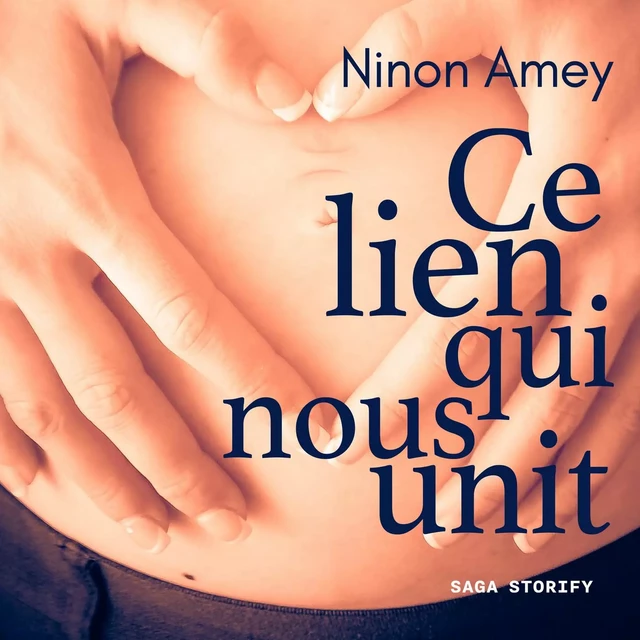 Ce lien qui nous unit - Ninon Amey - Saga Egmont French