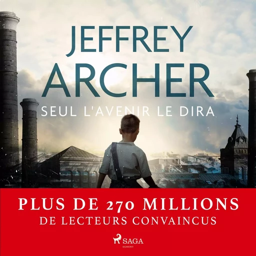 Seul l'avenir le dira - Jeffrey Archer - Saga Egmont French