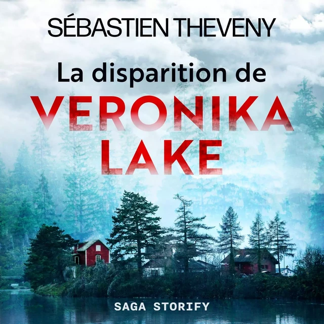 La Disparition de Veronika Lake - Sébastien Theveny - Saga Egmont French