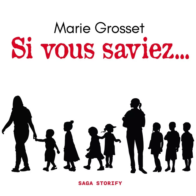 Si vous saviez… - Marie Grosset - Saga Egmont French