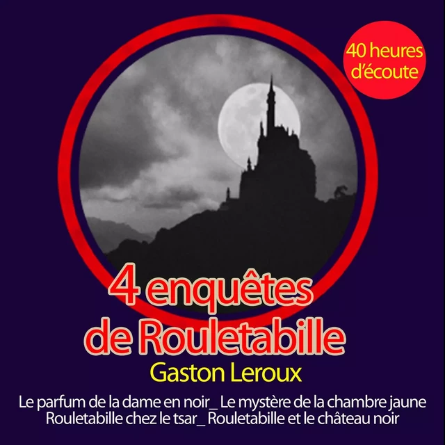 Rouletabille reporter : Ses plus grandes enquêtes - Gaston Leroux - Saga Egmont French